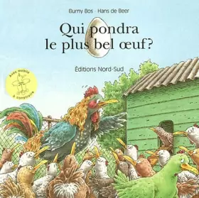 Couverture du produit · Qui pondra le plus bel oeuf ?