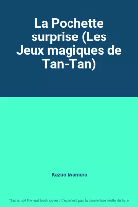 Couverture du produit · La Pochette surprise (Les Jeux magiques de Tan-Tan)