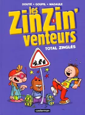 Couverture du produit · Les ZinZin'venteurs, Tome 1 : Total zinglés