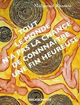 Couverture du produit · Tout le monde n'a pas la chance de connaître une fin heureuse
