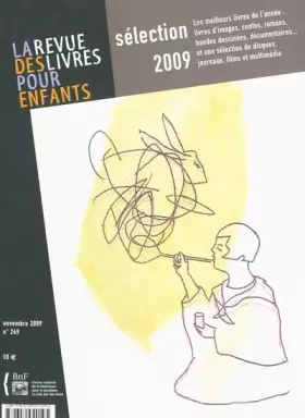 Couverture du produit · LA REVUE DES LIVRES POUR ENFANTS N249: SELECTION 2009