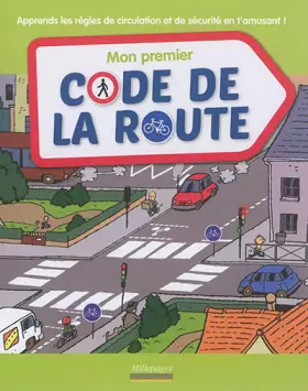 Couverture du produit · Mon premier code de la route: Apprends les règles de circulation et de sécurité en t'amusant !