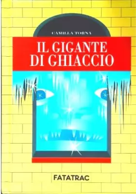 Couverture du produit · Il gigante di ghiaccio