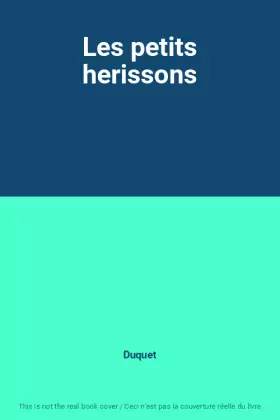 Couverture du produit · Les petits herissons