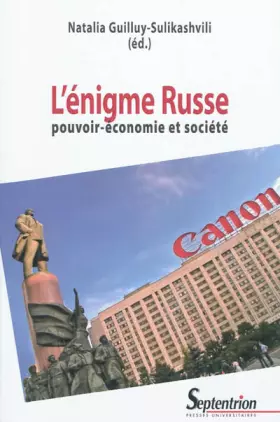 Couverture du produit · L''énigme Russe: pouvoir-économie et société