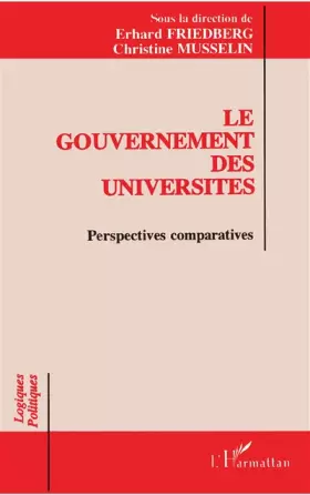 Couverture du produit · Le Gouvernement des universités. Perspectives comparatives, actes du colloque