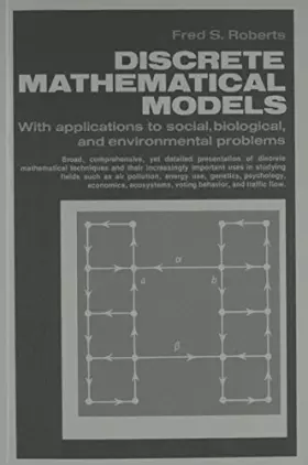 Couverture du produit · Discrete Mathematical Models with Applications to Social, Biological, and Environmental Problems.
