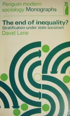 Couverture du produit · The end of inequality?: Stratification under state socialism, (Penguin modern sociology monographs)