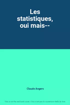 Couverture du produit · Les statistiques, oui mais--