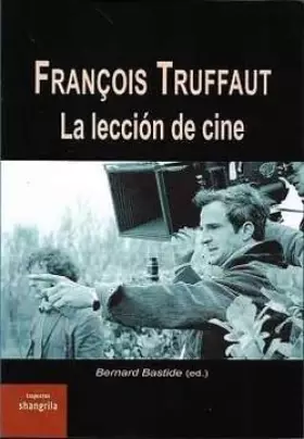 Couverture du produit · François Truffaut. La lección de cine: 24 (Trayectos)