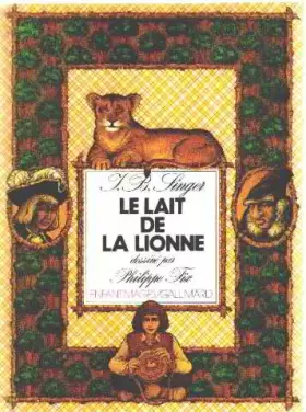 Couverture du produit · Le lait de la lionne / dessine par philippe fix