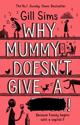 Couverture du produit · Why Mummy Doesn’t Give a ****!: The Sunday Times Number One Bestselling Author