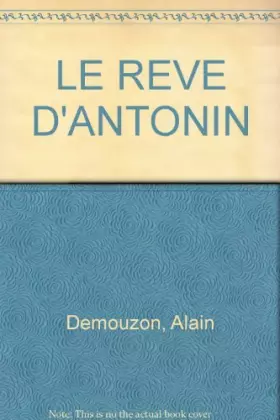 Couverture du produit · Le Rêve d'Antonin