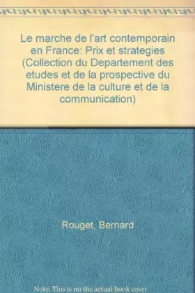 Couverture du produit · Le marche de l'art contemporain en France / prix et strategies