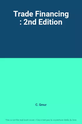 Couverture du produit · Trade Financing : 2nd Edition