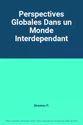 Couverture du produit · Perspectives Globales Dans un Monde Interdependant