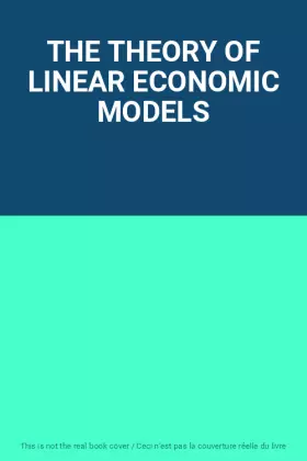 Couverture du produit · THE THEORY OF LINEAR ECONOMIC MODELS