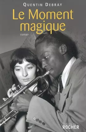 Couverture du produit · Le Moment magique