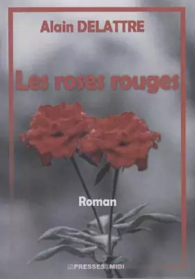 Couverture du produit · Les roses rouges