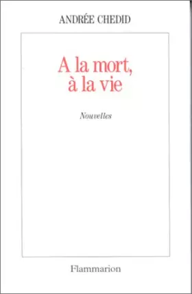 Couverture du produit · A la mort, à la vie