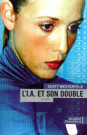 Couverture du produit · L'I.A. et son double