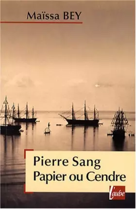 Couverture du produit · Pierre Sang Papier ou Cendre