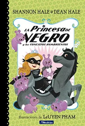 Couverture du produit · La princesa de negro y los conejitos hambrientos (La Princesa de Negro) (Primeras lecturas)