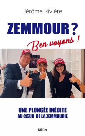 Couverture du produit · Zemmour ? Ben Voyons !: Une plongée inédite au coeur de la zemmourie