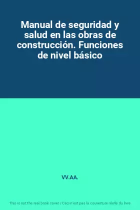 Couverture du produit · Manual de seguridad y salud en las obras de construcción. Funciones de nivel básico
