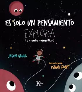 Couverture du produit · Es solo un pensamiento: Explora tu mente maravillosa (Infantil)