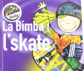 Couverture du produit · La Bimba i l'skate (Practica Bimba)