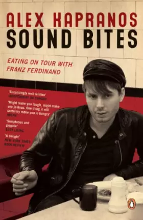 Couverture du produit · Sound Bites: Eating On Tour With Franz Ferdinand