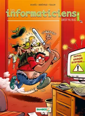 Couverture du produit · Les informaticiens, Tome 1 : droit au bug