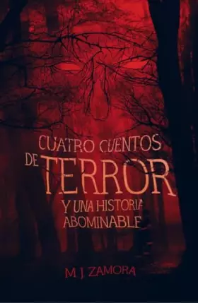 Couverture du produit · Cuatro cuentos de terror y un relato abominable: 359 (Gran Angular)