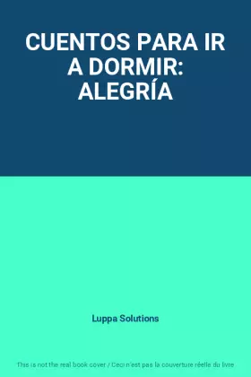 Couverture du produit · CUENTOS PARA IR A DORMIR: ALEGRÍA