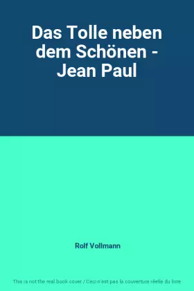 Couverture du produit · Das Tolle neben dem Schönen - Jean Paul