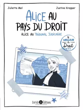 Couverture du produit · Alice au pays du droit : Alice au tribunal judiciaire