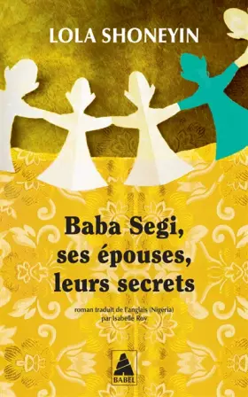 Couverture du produit · Baba Segi, ses épouses, leurs secrets