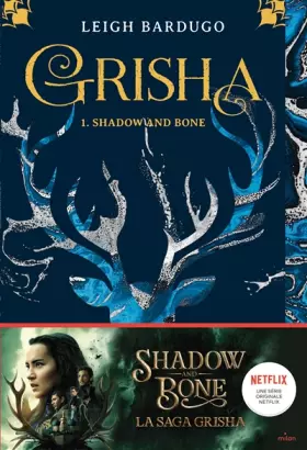 Couverture du produit · Grisha, Tome 01: Shadow and bone