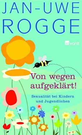 Couverture du produit · Von wegen aufgeklärt!: Sexualität bei Kindern und Jugendlichen