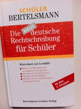 Couverture du produit · Schüler Bertelsmann - Die neue deutsche Rechtschreibung für Schüler: Wörterbuch und Lernhilfe