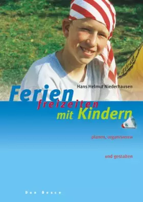 Couverture du produit · Ferienfreizeiten mit Kindern: Planen, organisieren und gestalten