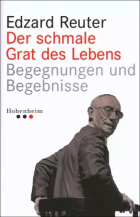 Couverture du produit · Der Schmale Grat des Lebens: Begegnungen und Begebnisse