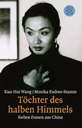 Couverture du produit · Töchter des halben Himmels: Sieben Frauen aus China
