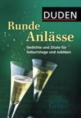 Couverture du produit · Duden - Runde Anlässe: Gedichte und Zitate für Geburtstage und Jubiläen