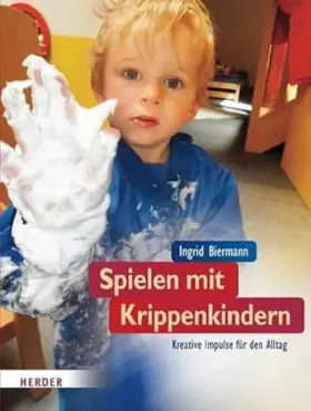 Couverture du produit · Spielen mit Krippenkindern: 0-3 Jahre