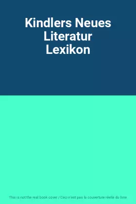 Couverture du produit · Kindlers Neues Literatur Lexikon