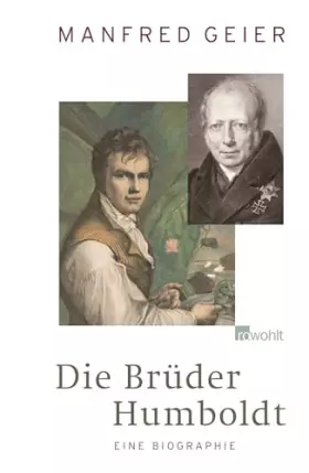 Couverture du produit · Die Brüder Humboldt: Eine Biographie