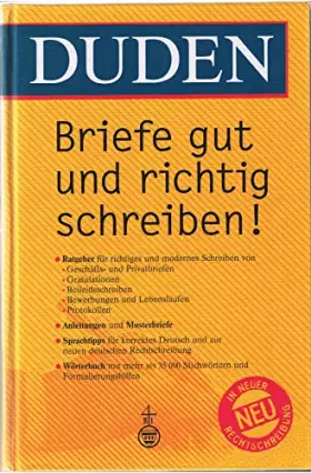 Couverture du produit · Duden, Briefe gut und richtig schreiben: Ratgeber für richtiges und modernes Schreiben