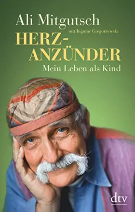 Couverture du produit · Herzanzünder: Mein Leben als Kind